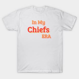 In My Chiefes Era T-Shirt